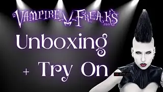 VampireFreaks Unboxing + Try On | Madame Absinthe