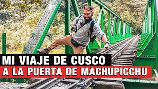Recorrido para llegar a Machu Picchu, Cusco-Hidroeléctrica | Mochilazo a Sudamérica Parte 17