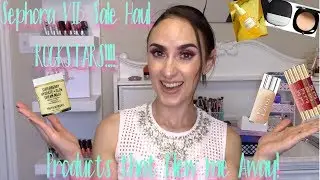 SEPHORA VIB SALE HAUL SUPERSTARS - WHAT I LOVED AND WHY
