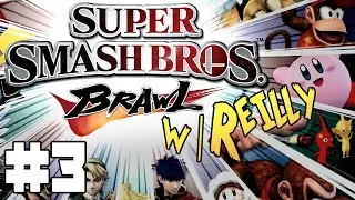 Super Smash Bros Brawl (Wii) W/Reilly Ep.3 