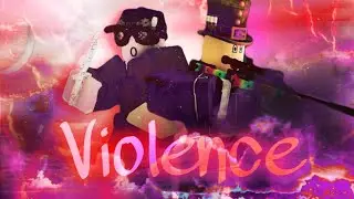 Violence // Energy Assault Montage