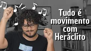 Ninguém pode entrar duas vezes no mesmo rio | Heráclito