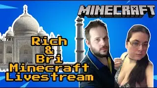 Rich & Bri Minecraft Creative ep 321