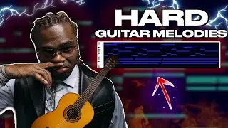 How To Make HARD GUITAR MELODIES FROM SCRATCH | (Gunna, NoCap, Pyrex) (2023)