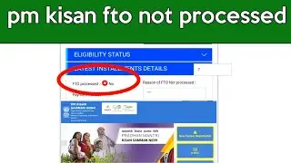 pm kisan fto not processed problem|pm kisan samman nidhi fto not processed