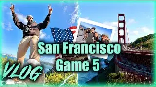 San Francisco Road Trip + Game 5 | Semifinals
