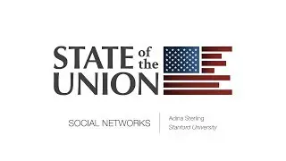 State of the Union 2018: Social Networks - Adina Sterling