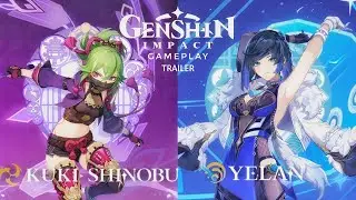 Yelan and Kuki Shinobu Official Gameplay Trailer And Voicelines  | Genshin Impact