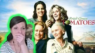 Fried Green Tomatoes (1991 Film) | First Time Watching | Reaction