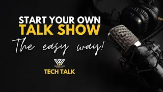 Start Your Own Talk Show