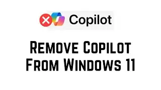 How To Remove Copilot From Windows 11 | How To Disable Copilot In Windows 11 | Remove Copilot Win 11