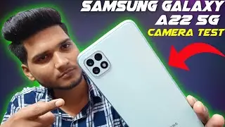 Samsung Galaxy A22 5g Camera Test | A22 Camera Full Features & Settings | Hidden Features 🔥🔥🔥