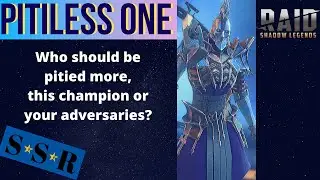 Have pity for the Pitiless One | Raid: Shadow Legends | Champion Guide