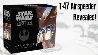 Star Wars Legion - T-47 AIRSPEEDER REVEALED