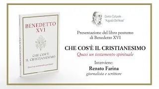 R. Farina - Presentazione del libro postumo di Benedetto XVI