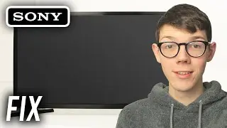 How To Fix Sony TV Black Screen - Full Guide