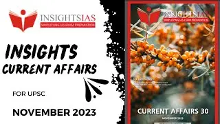 Insights India Monthly Current Affairs for UPSC November 2023 Part 1
