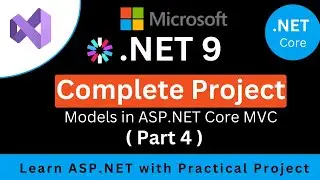 ASP.NET Core MVC Project | Complete ASP.NET Core 9 Course | Models in ASP.NET Core MVC (Part 01)