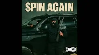 YOUNG BAZ - SPIN AGAIN (Feat. YaBoyLapp) Prod. Alex Bishop