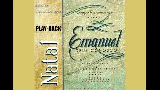 Narração – Emanuel - Play-Back – Grupo Renascença