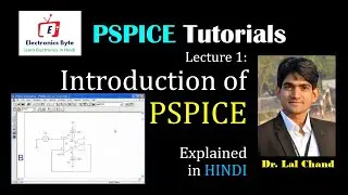 How to use PSPICE 9.1 (Introduction of PSPICE Explained in Hindi)