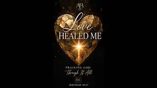 PGTIA Loved Healed Me 2026
