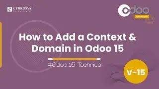How to Add a Context and Domain in Odoo 15 | What Is a Context in Odoo |  Odoo Development Tutorials