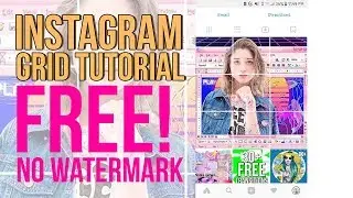 EASY Instagram Grid Feed Tutorial - FREE + WITHOUT WATERMARK | Femme Bebe