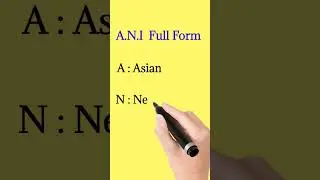 A.N.I  Fullform |  Full form of ANI  | 