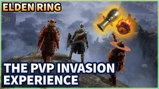 Elden Ring - The PVP Invasions experience