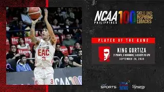 Player of the Game - King Gurtiza vs LPU | NCAA Season 100