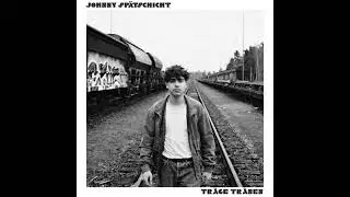 Johnny Spätschicht - Träge Tränen