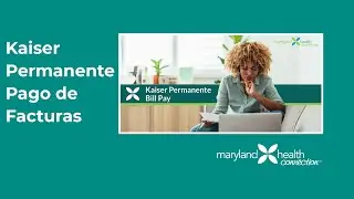 Kaiser Permanente Pago de Facturas