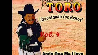 Ando Que Me Lleva - Banda Toro 