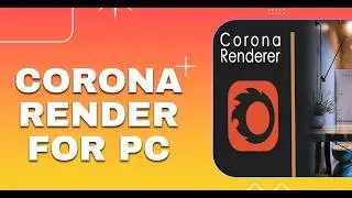 ✨Corona Renderer PC💻 Download For PC/Laptop | +Tutorial 2026