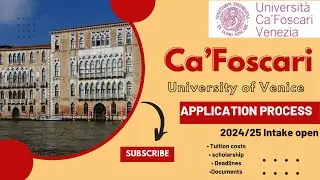 CA'FOSCARI UNIVERSITY OF VENICE APPLICATION PROCESS 2024/25| 7000 Scholarship