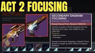 How to Unlock Echoes Act 2 Weapon Focusing (Aberrant Action and Corrasion)