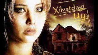 XILVATDAGI UY UZBEK TILIDA  2023 KINO TO'LIQ