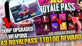 😱OMG Finally //A3 Royalpass 1To100 Rp Full Reward // A3 Royalpass Upgraded weapons / 100Rp Outfit HD