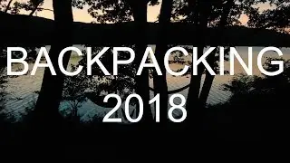 BACKPACKING 2018 - The Boiz Take On Tracey Ridge