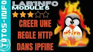 CREER UNE REGLE HTTP DANS LE PARE-FEU IPFIRE (module 5)
