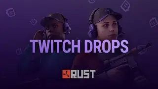 Как забрать Rust | Twitch Drops