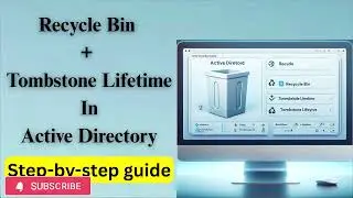 Active Directory Recycle Bin + Tombstone Lifetime | Restore Deleted User Active Directory
