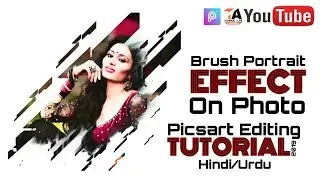 Photoshop Portrait Brush Effects, Picsart Photo Editing Tutorial, Urdu/Hindi