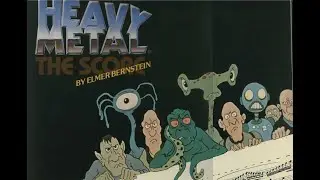 HEAVY METAL: The Score - Elmer Bernstein