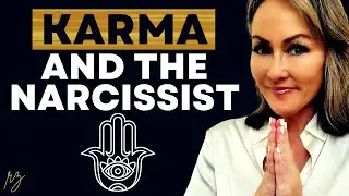 Karma and the Narcissist