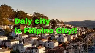 Daly City: The Highest Concentration of Filipinos in the United States! #philippines #filipino