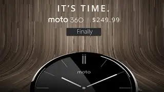Moto 360 - Official Launch