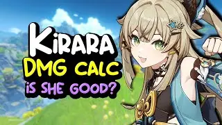 Kirara DMG Calculation: Best Build, Weapon, Artifact Set, Team Comp, should you pull? Genshin Impact