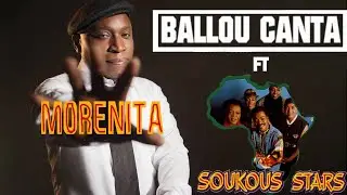 Ballou Canta et Soukous Stars - Morenita